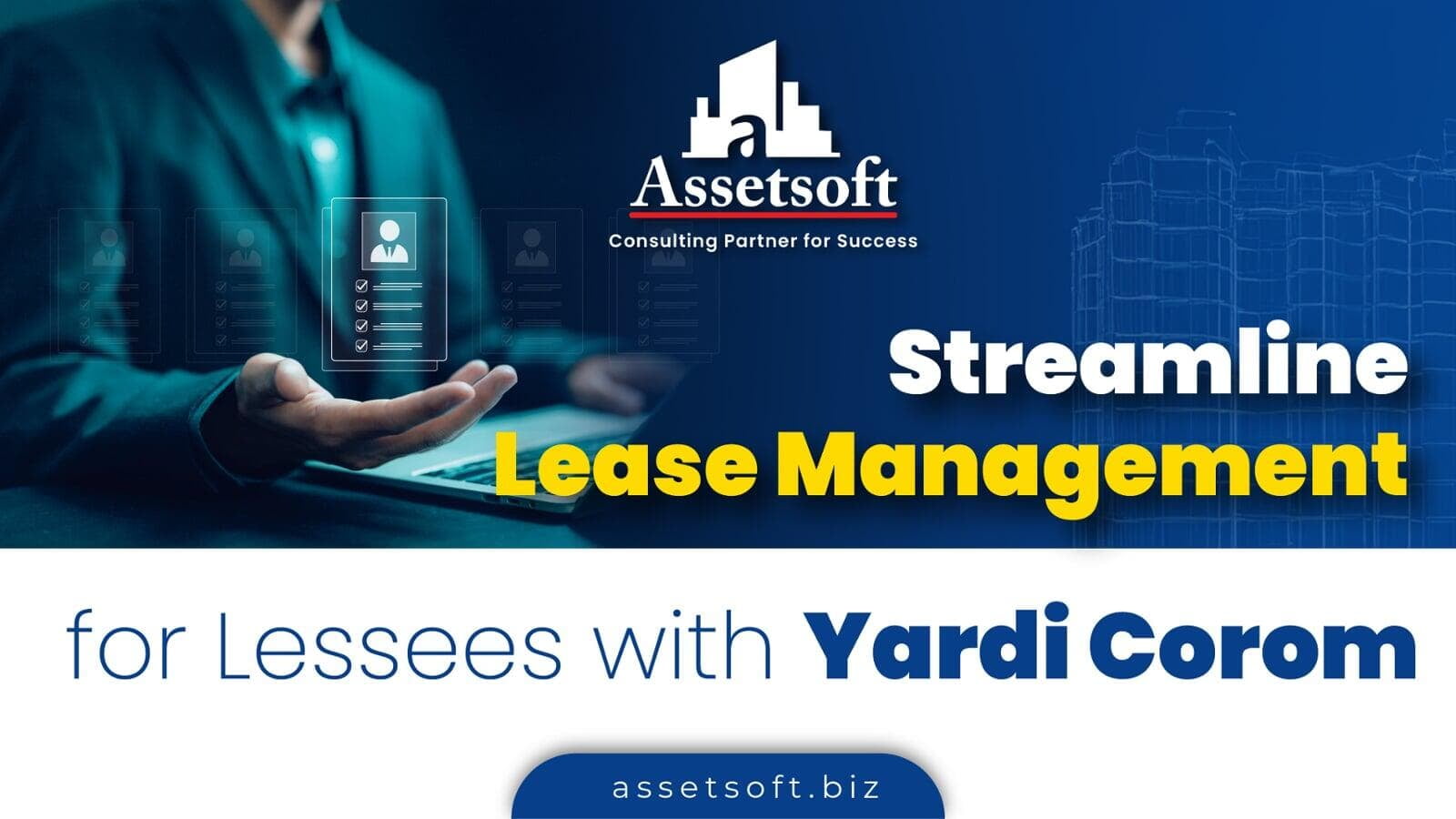 Streamline Lease Management for Lessees with Yardi Corom